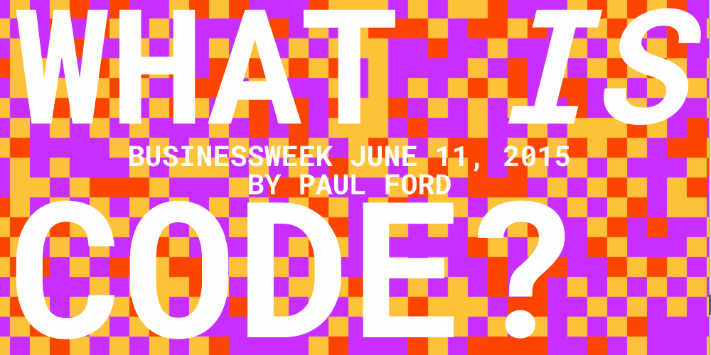 What is code? | Paul Ford